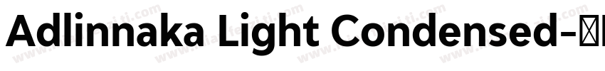 Adlinnaka Light Condensed字体转换